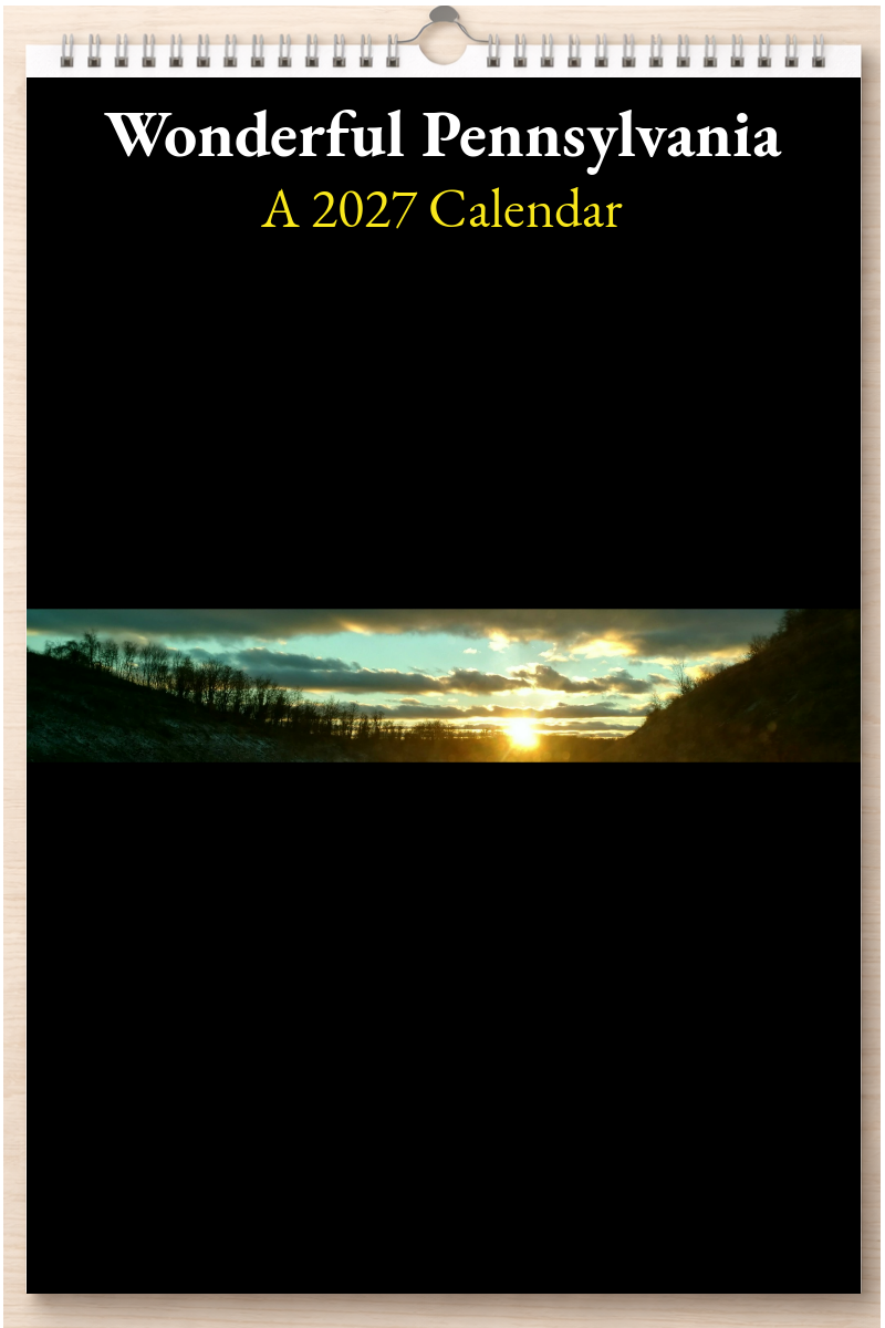 Wonderful Pennsylvania: A 2027 Calendar