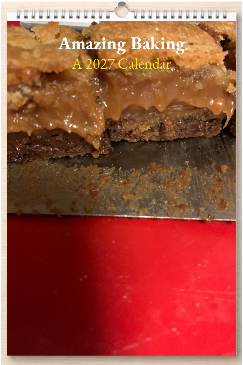 Amazing Baking: A 2027 Calendar
