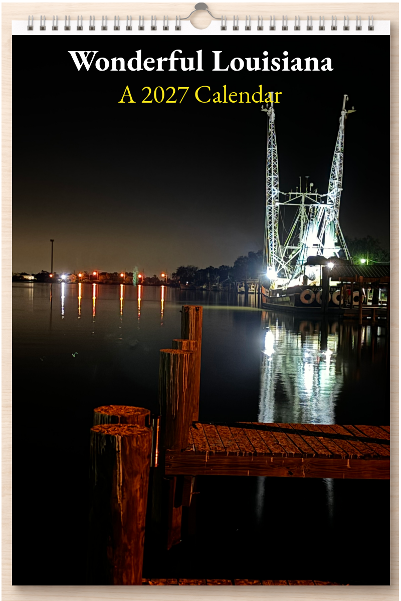 Wonderful Louisiana: A 2027 Calendar