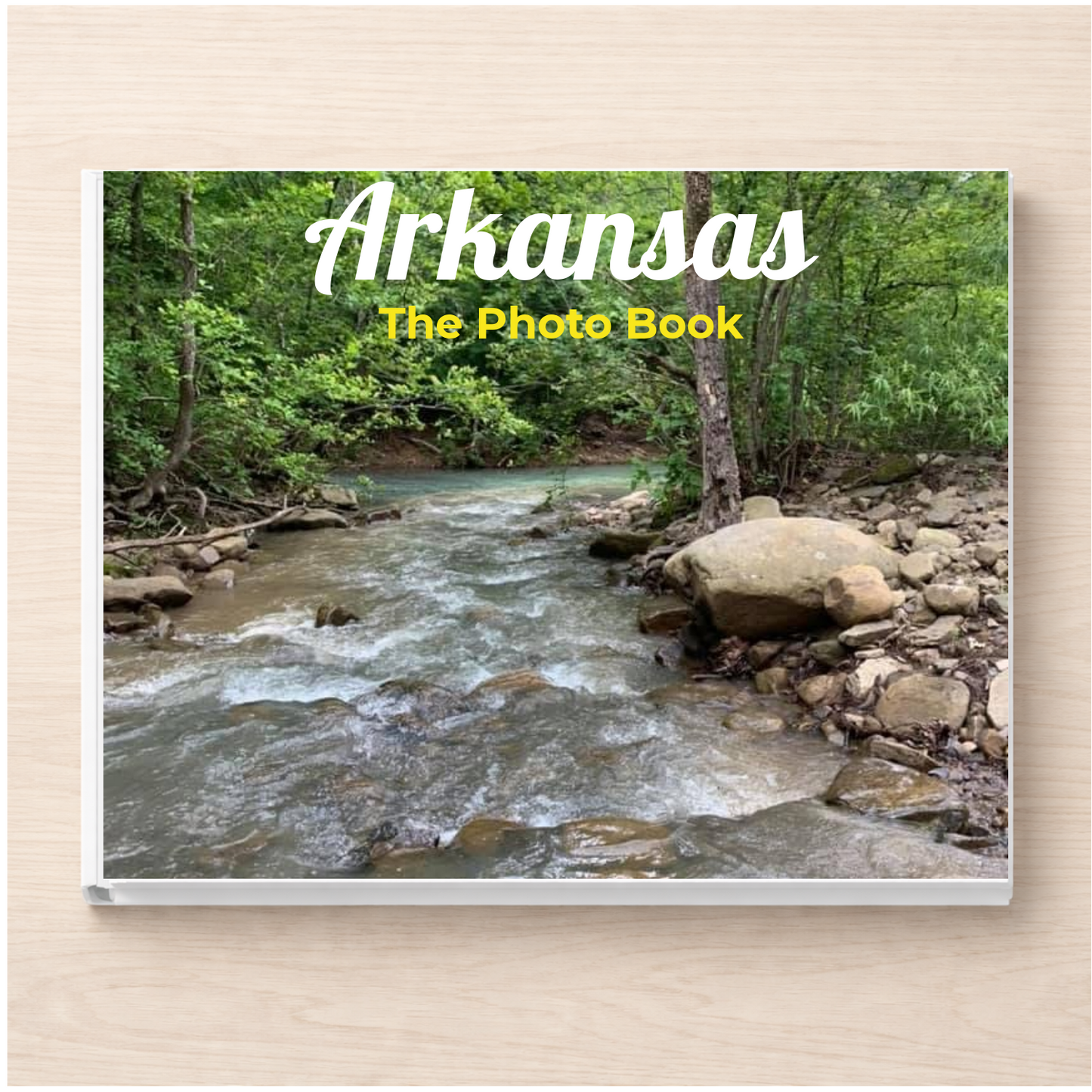 Arkansas: The Photo Book