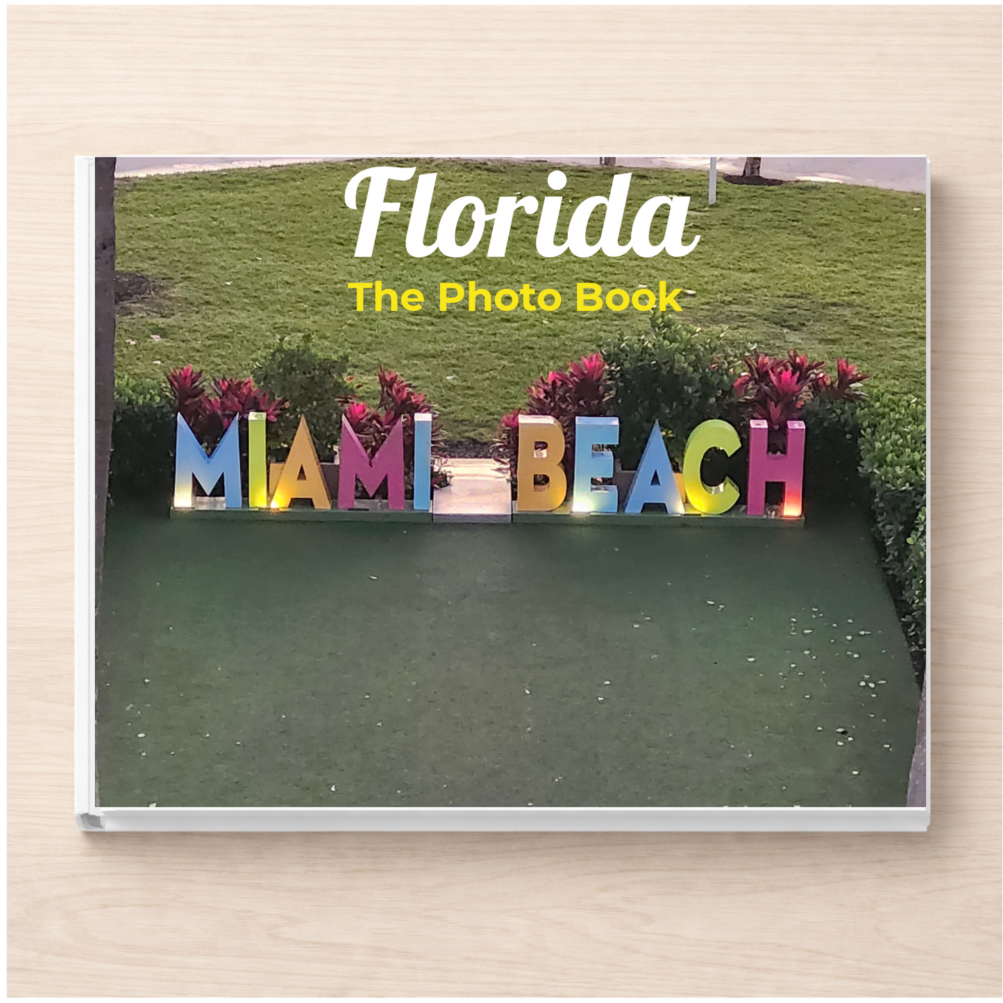 Florida: The Photo Book