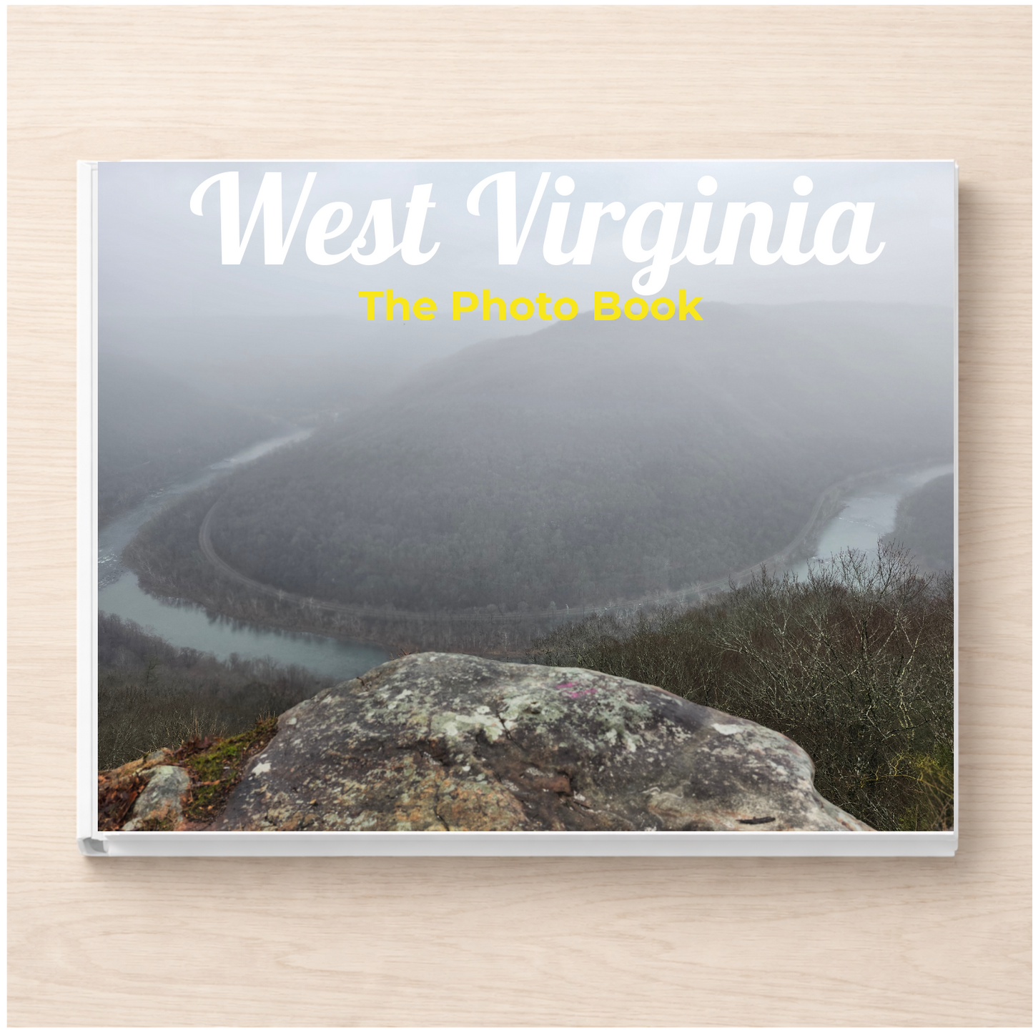 West Virginia: The Photo Book