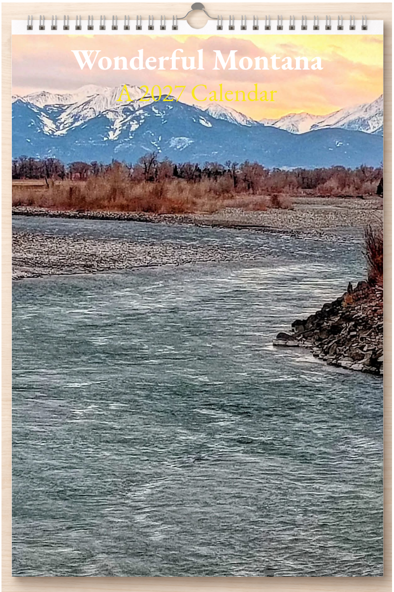 Wonderful Montana: A 2027 Calendar