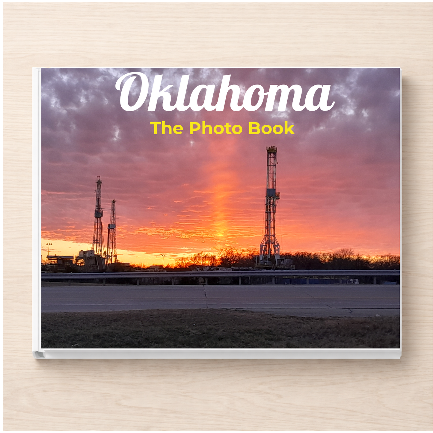 Oklahoma: The Photo Book