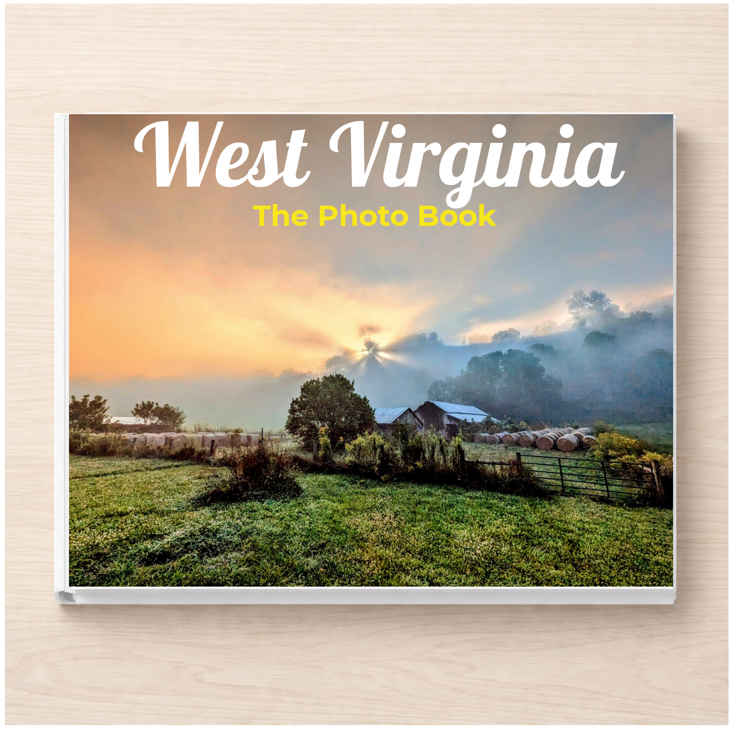 West Virginia: The Photo Book