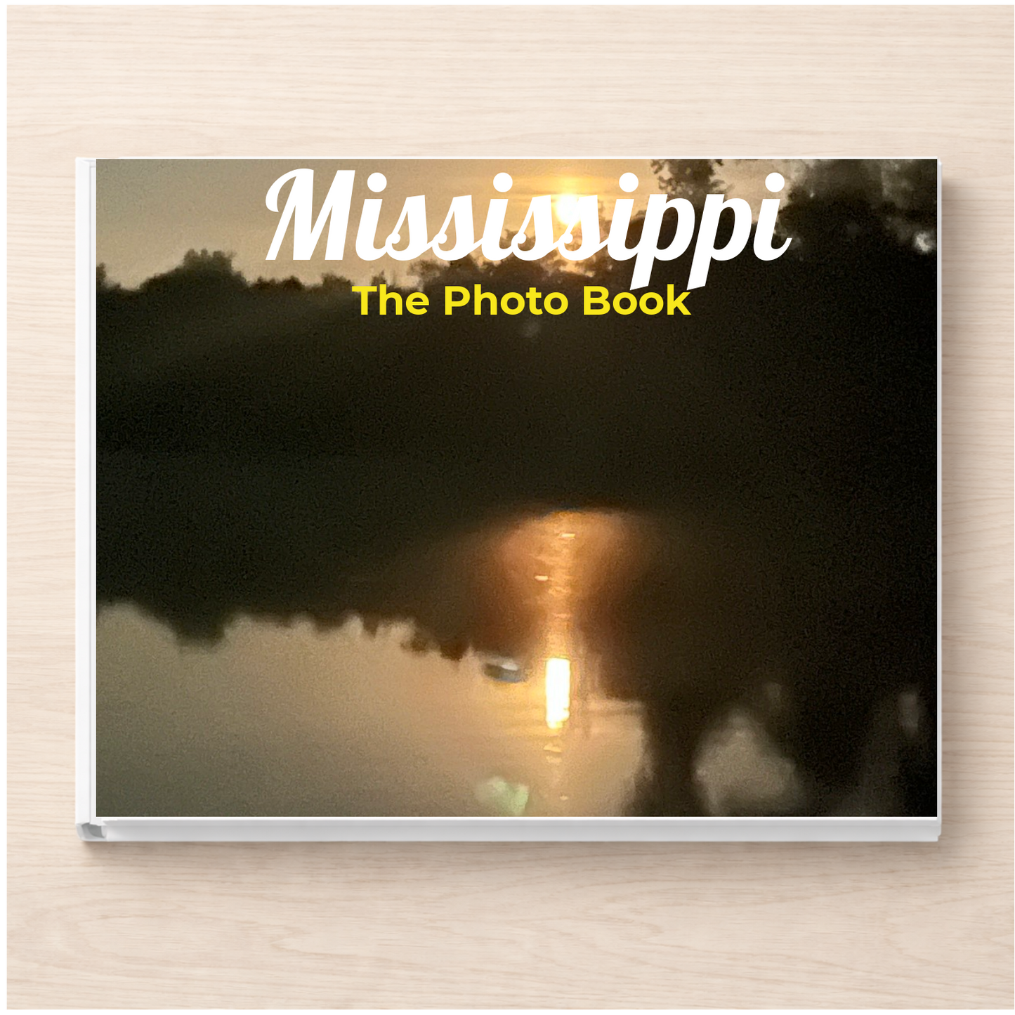 Mississippi: The Photo Book