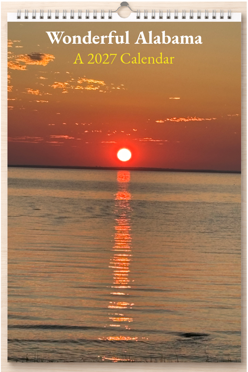 Wonderful Alabama: A 2027 Calendar