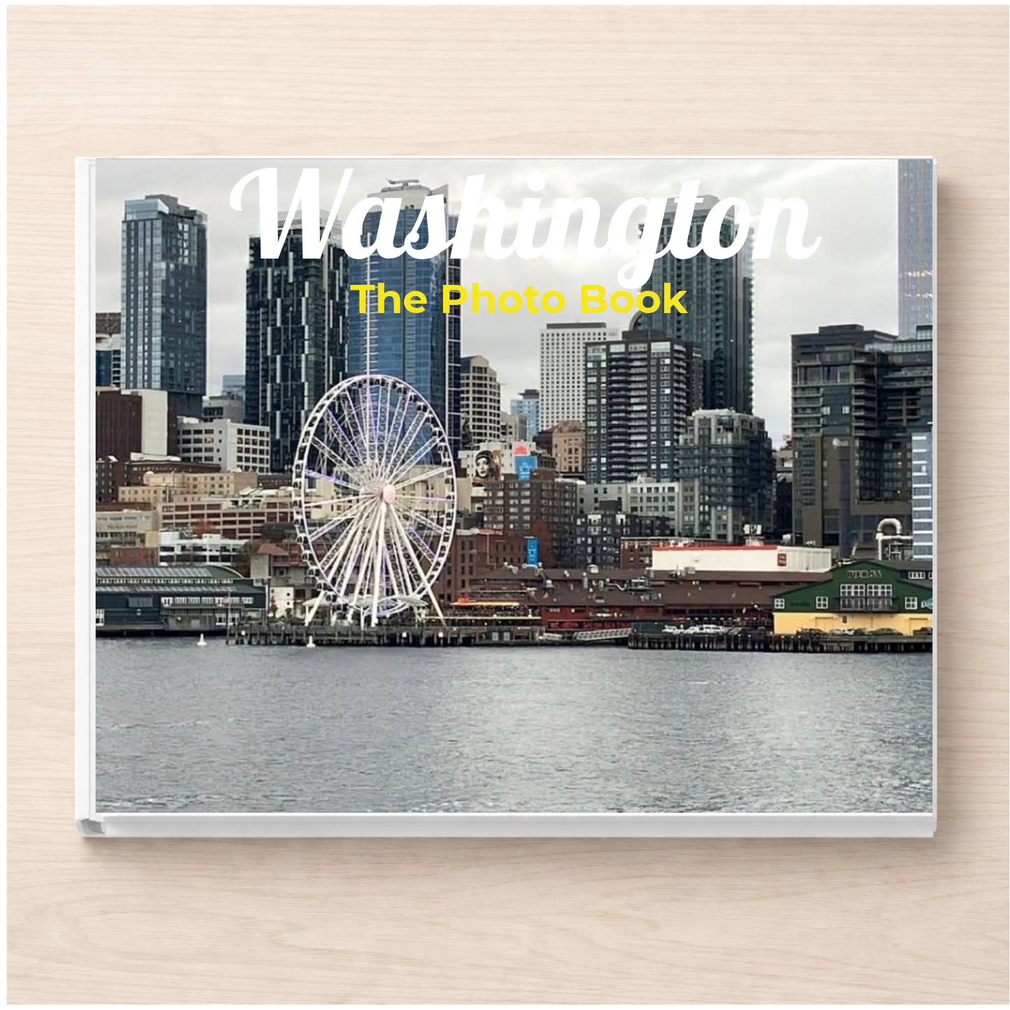 Washington: The Photo Book