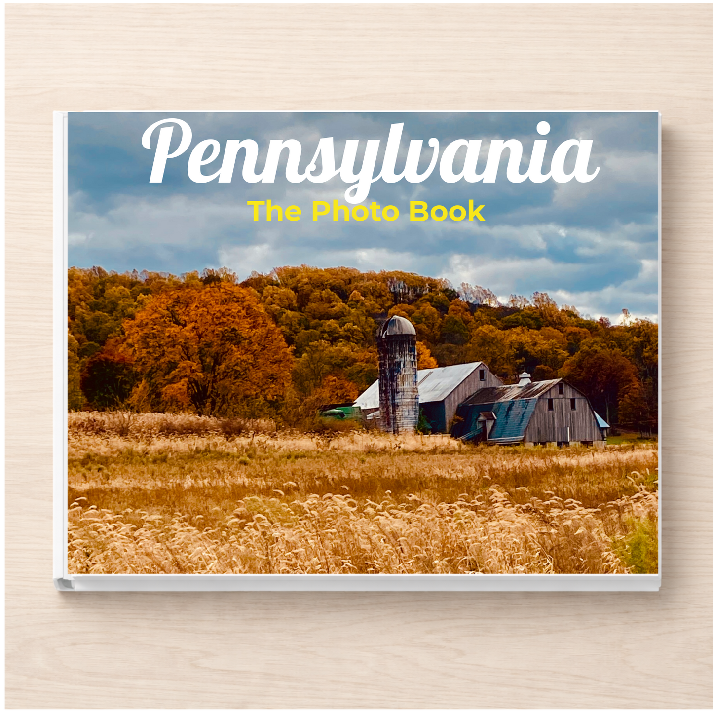 Pennsylvania: The Photo Book
