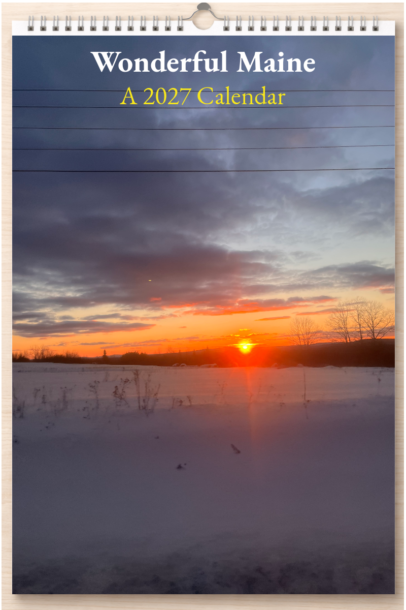 Wonderful Maine: A 2027 Calendar