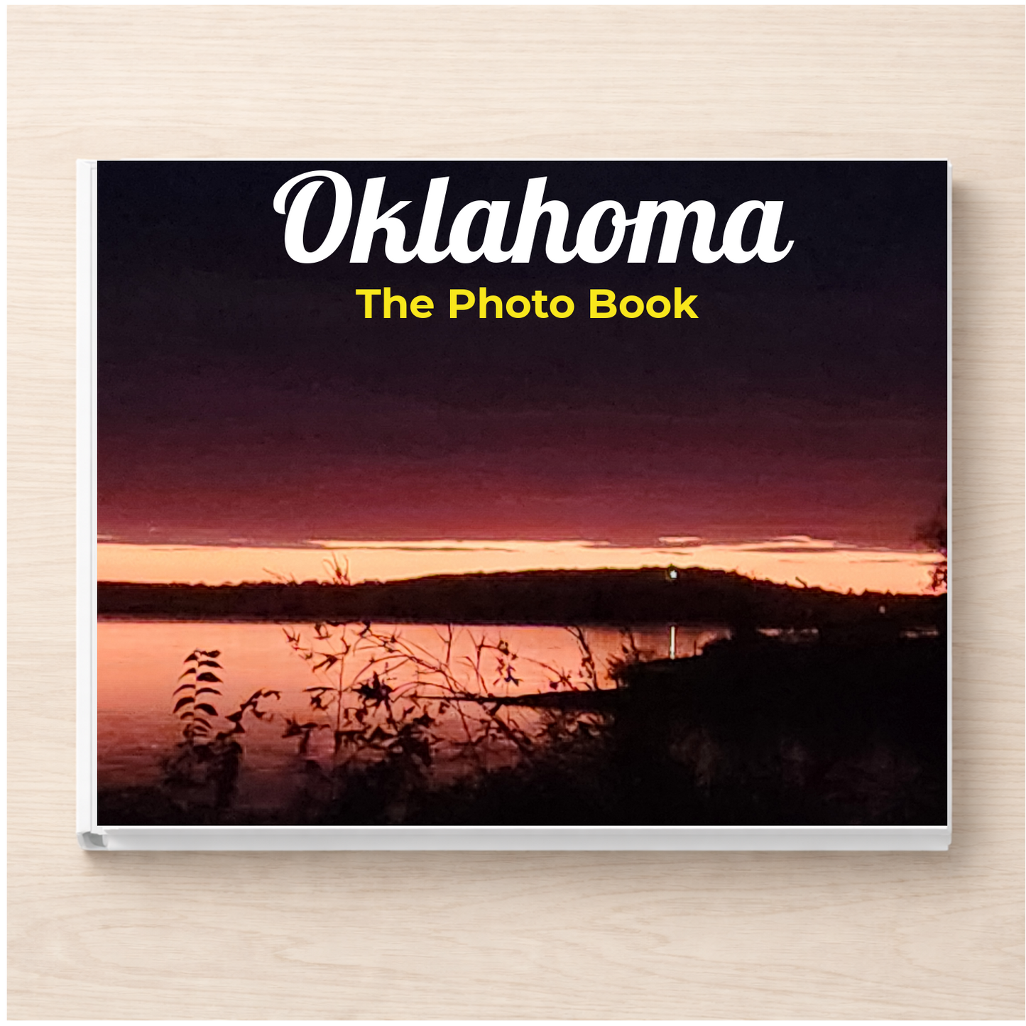 Oklahoma: The Photo Book