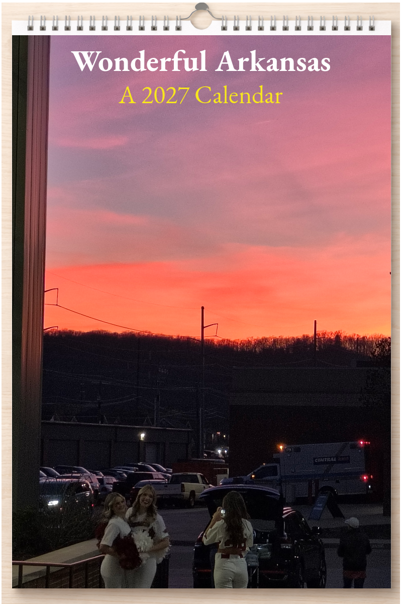 Wonderful Arkansas: A 2027 Calendar
