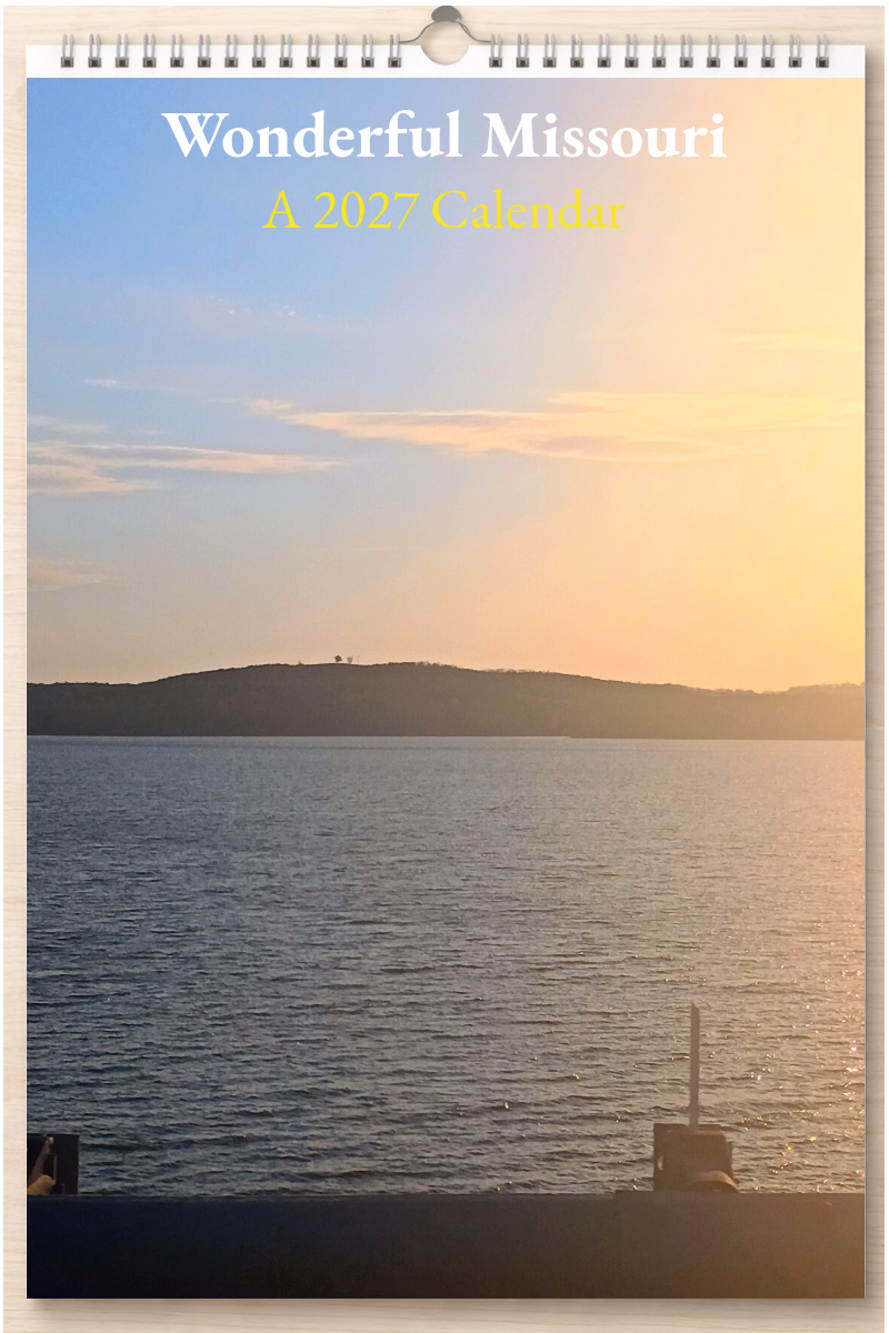 Wonderful Missouri: A 2027 Calendar