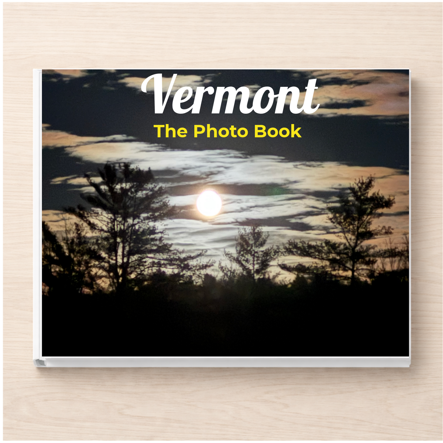 Vermont: The Photo Book