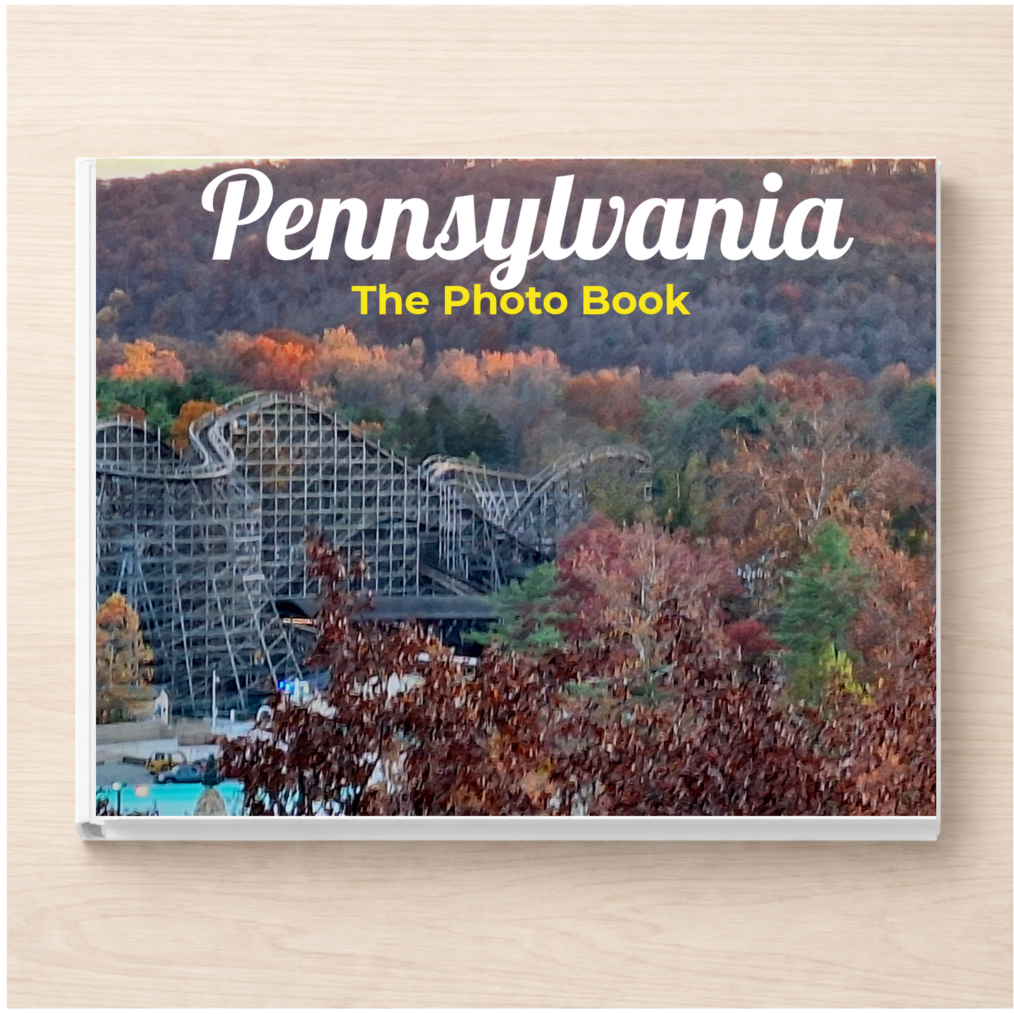 Pennsylvania: The Photo Book