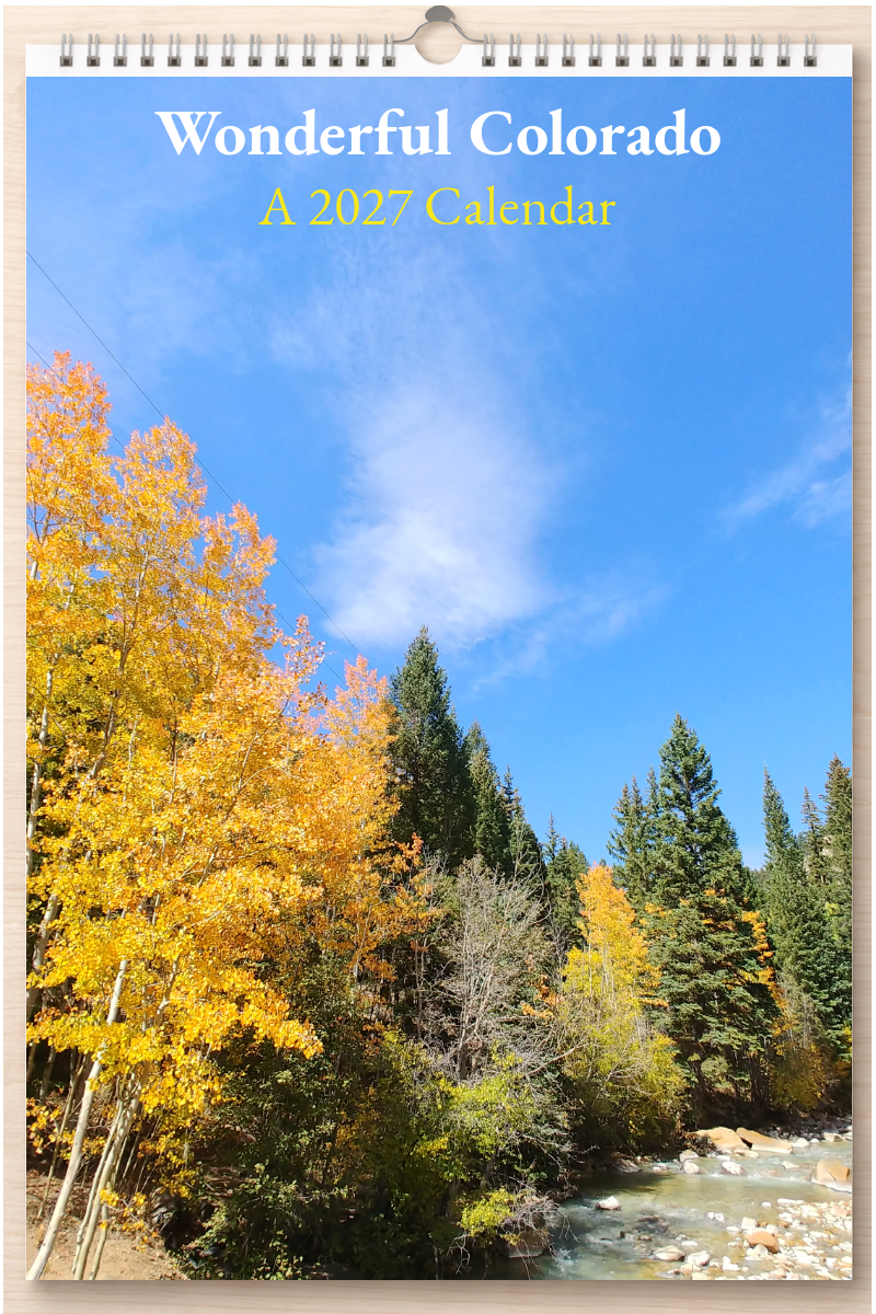 Wonderful Colorado: A 2027 Calendar