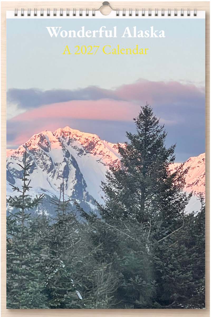 Wonderful Alaska: A 2027 Calendar