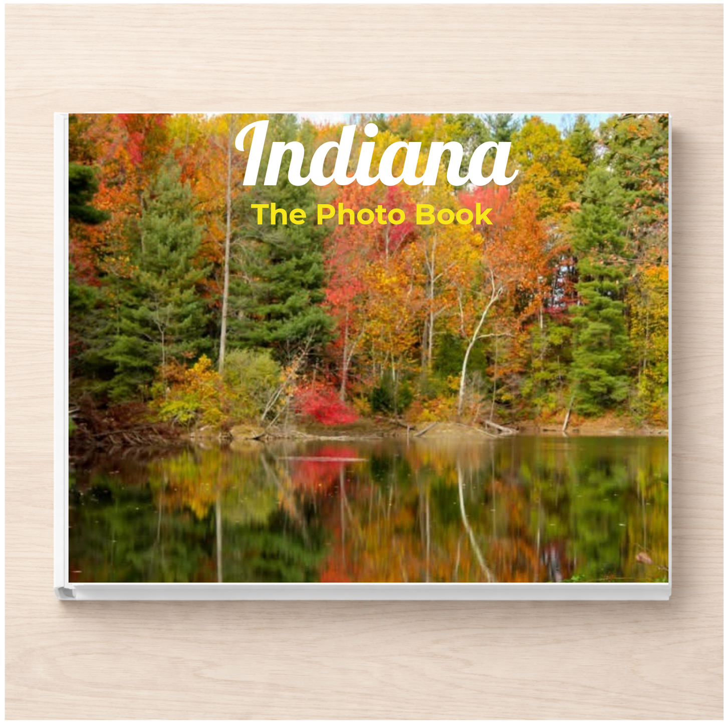 Indiana: The Photo Book