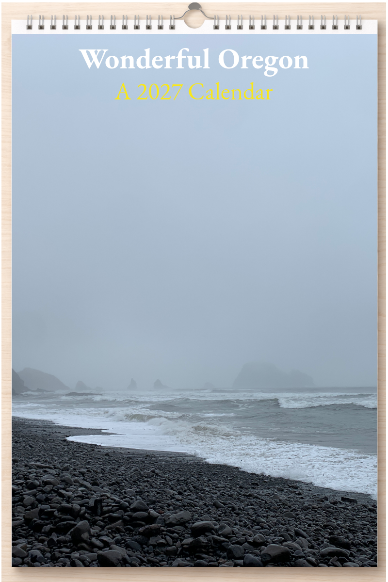 Wonderful Oregon: A 2027 Calendar