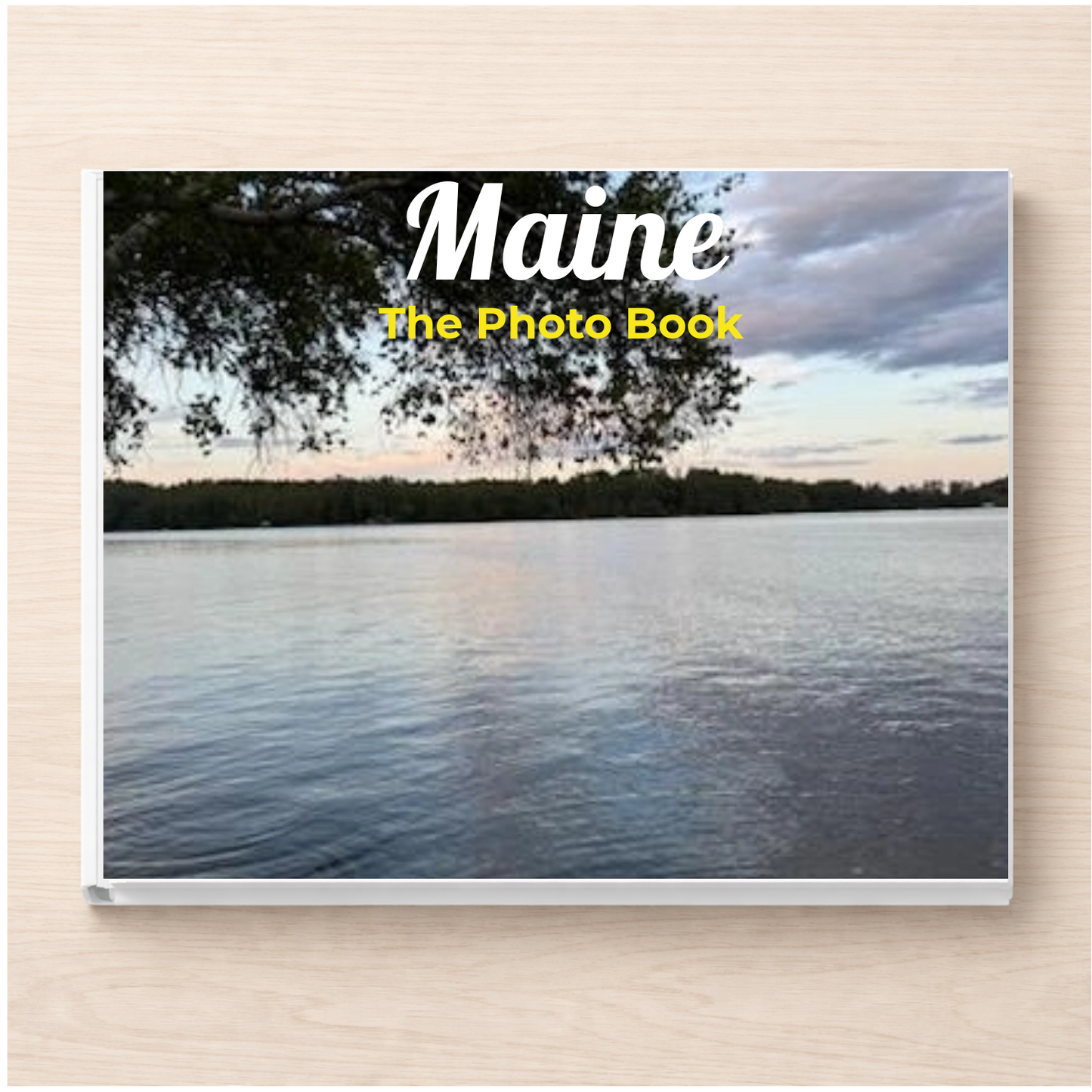 Maine: The Photo Book