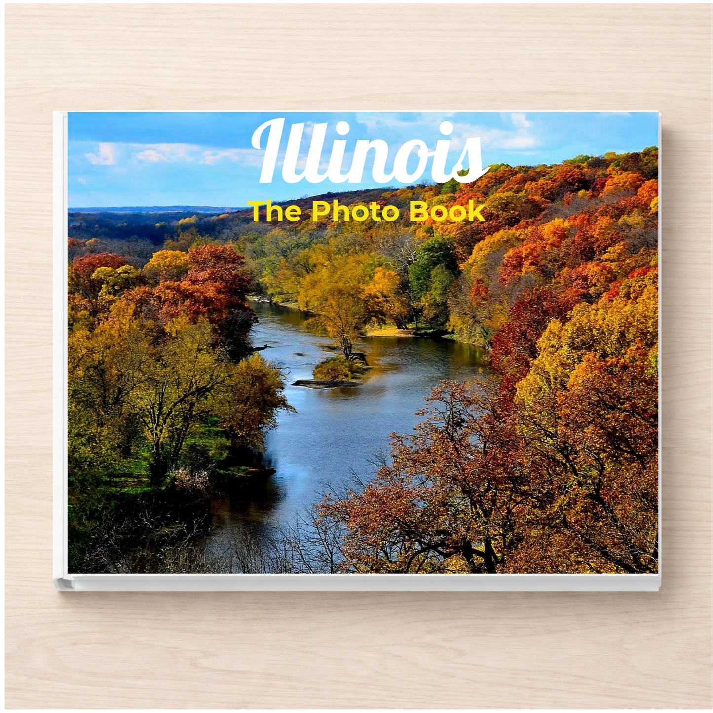 Illinois: The Photo Book