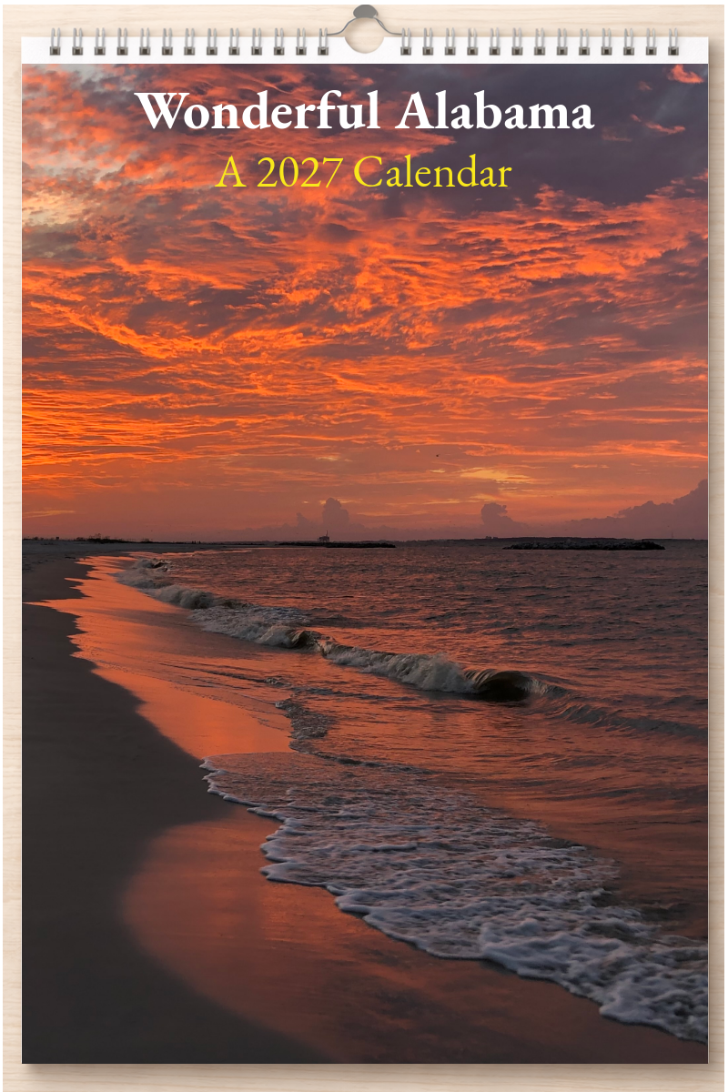 Wonderful Alabama: A 2027 Calendar