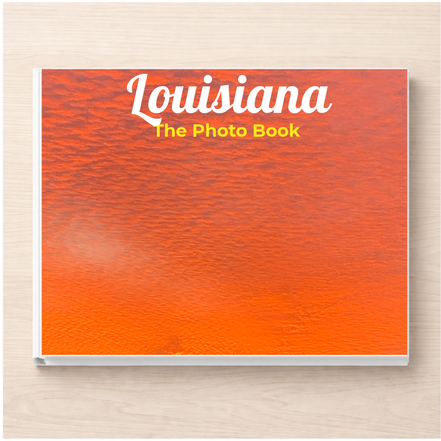 Louisiana: The Photo Book