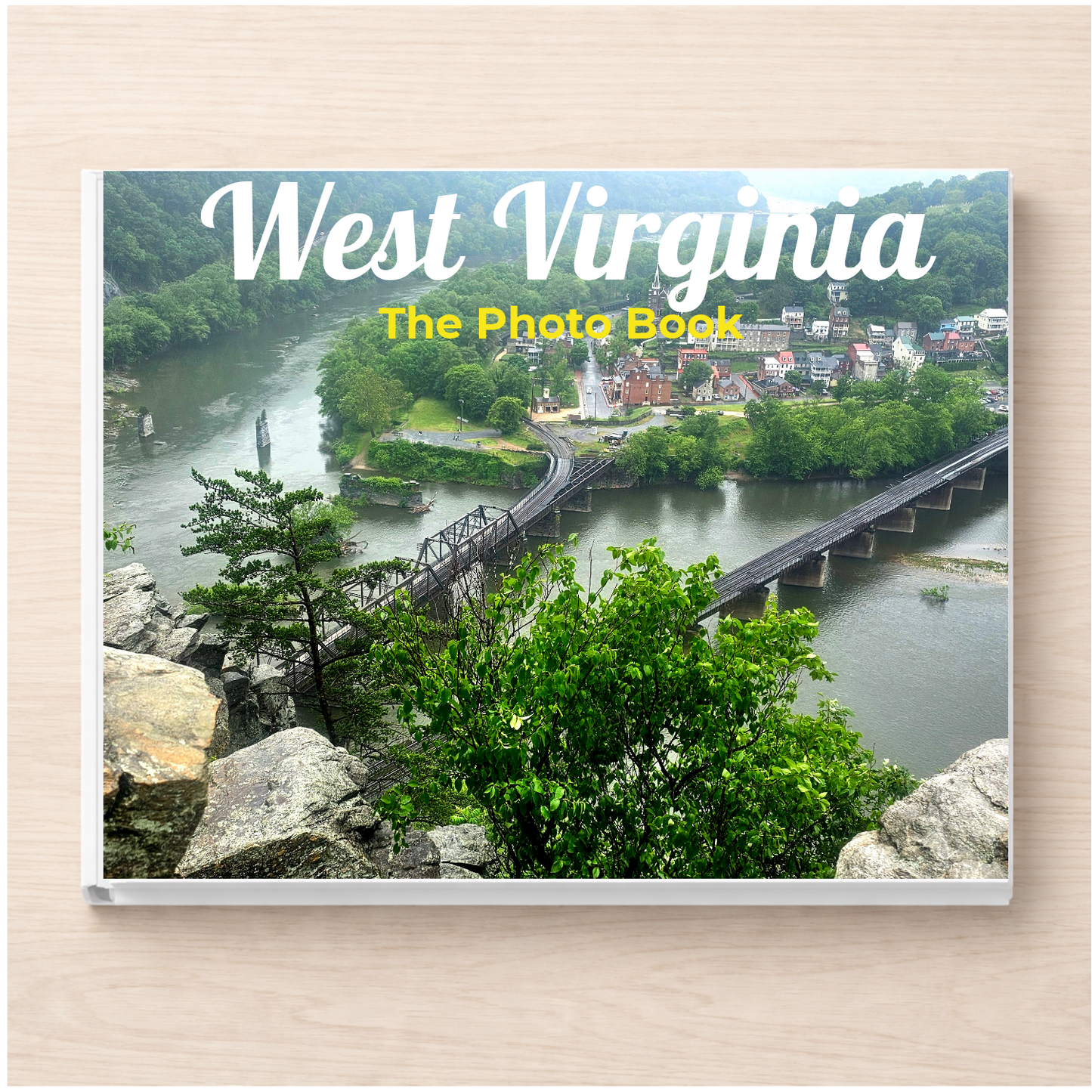 West Virginia: The Photo Book