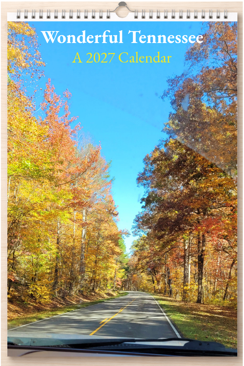 Wonderful Tennessee: A 2027 Calendar