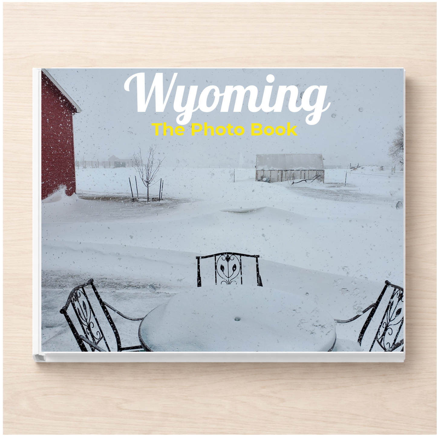 Wyoming: The Photo Book