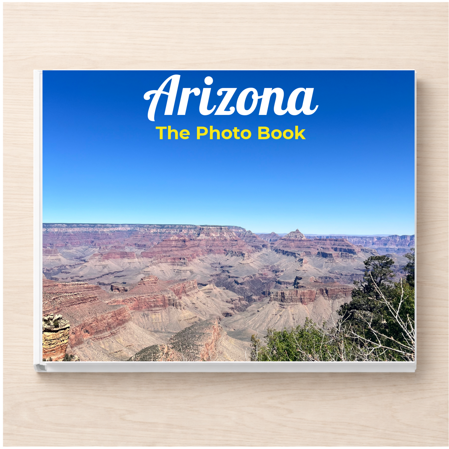 Arizona: The Photo Book