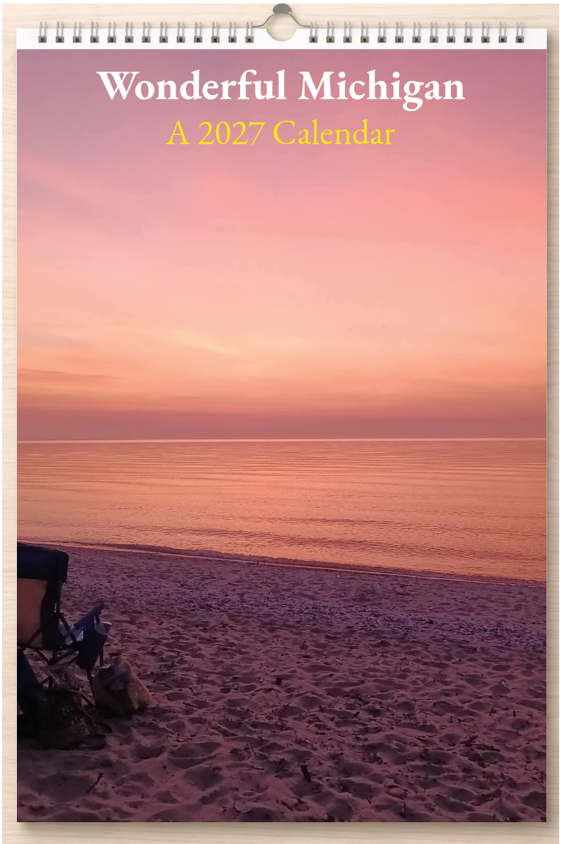 Wonderful Michigan: A 2027 Calendar