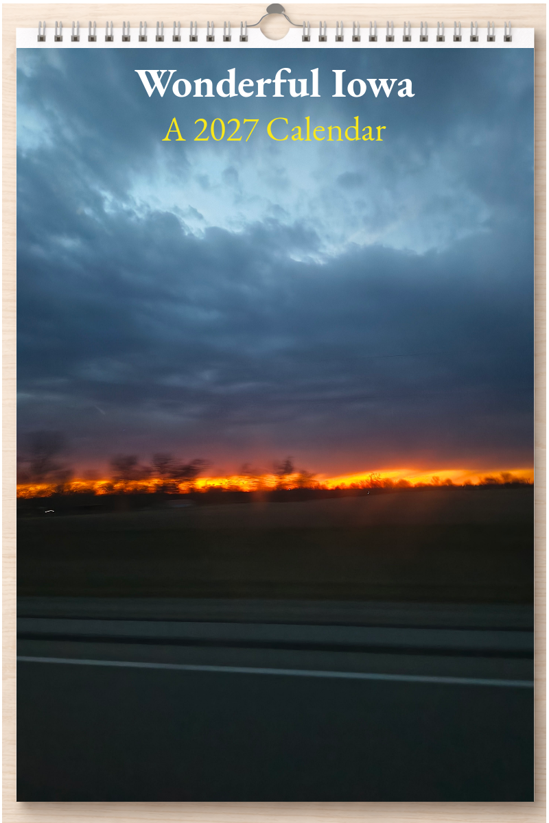 Wonderful Iowa: A 2027 Calendar