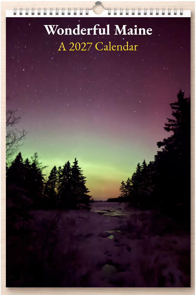 Wonderful Maine: A 2027 Calendar