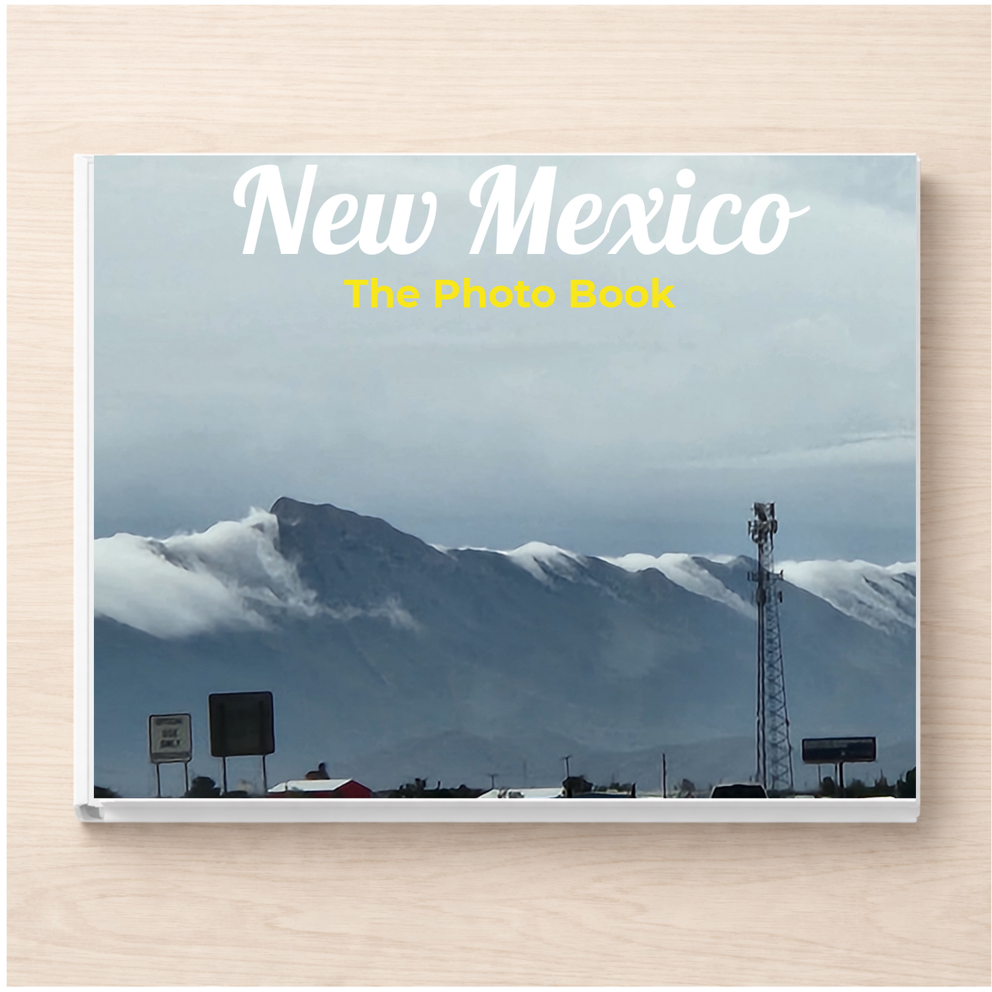 New Mexico: The Photo Book