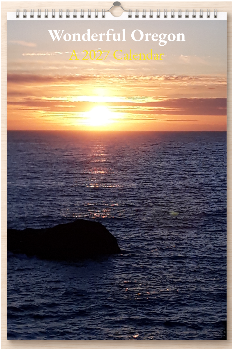 Wonderful Oregon: A 2027 Calendar