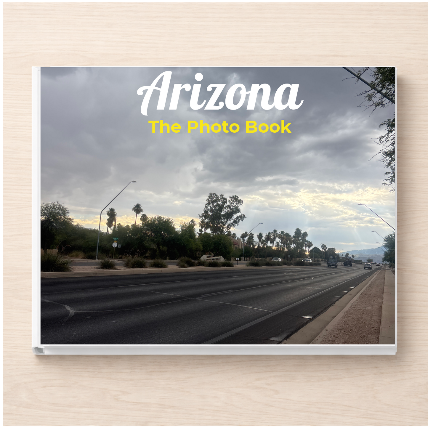 Arizona: The Photo Book