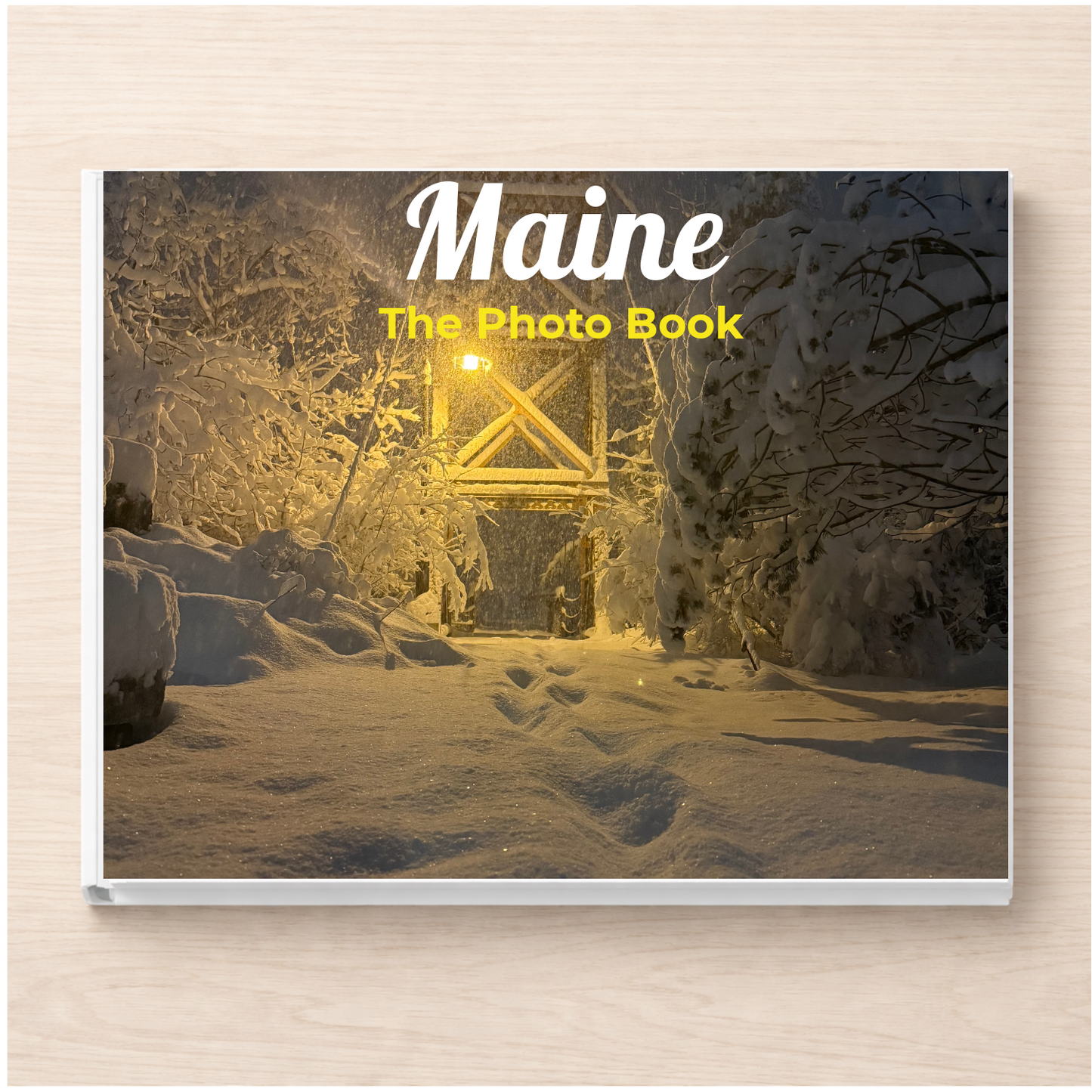 Maine: The Photo Book