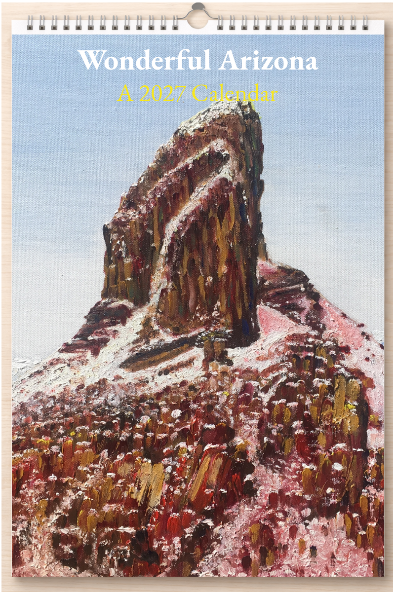 Wonderful Arizona: A 2027 Calendar