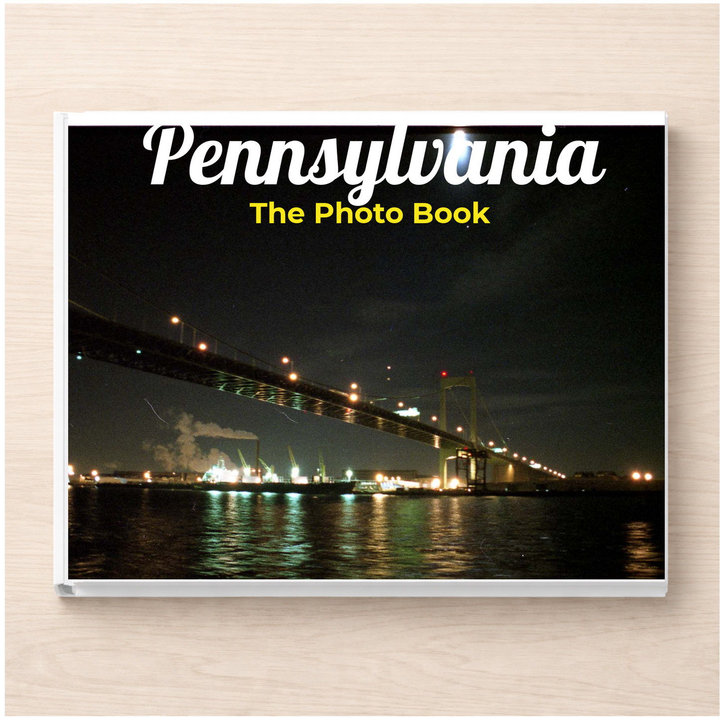 Pennsylvania: The Photo Book