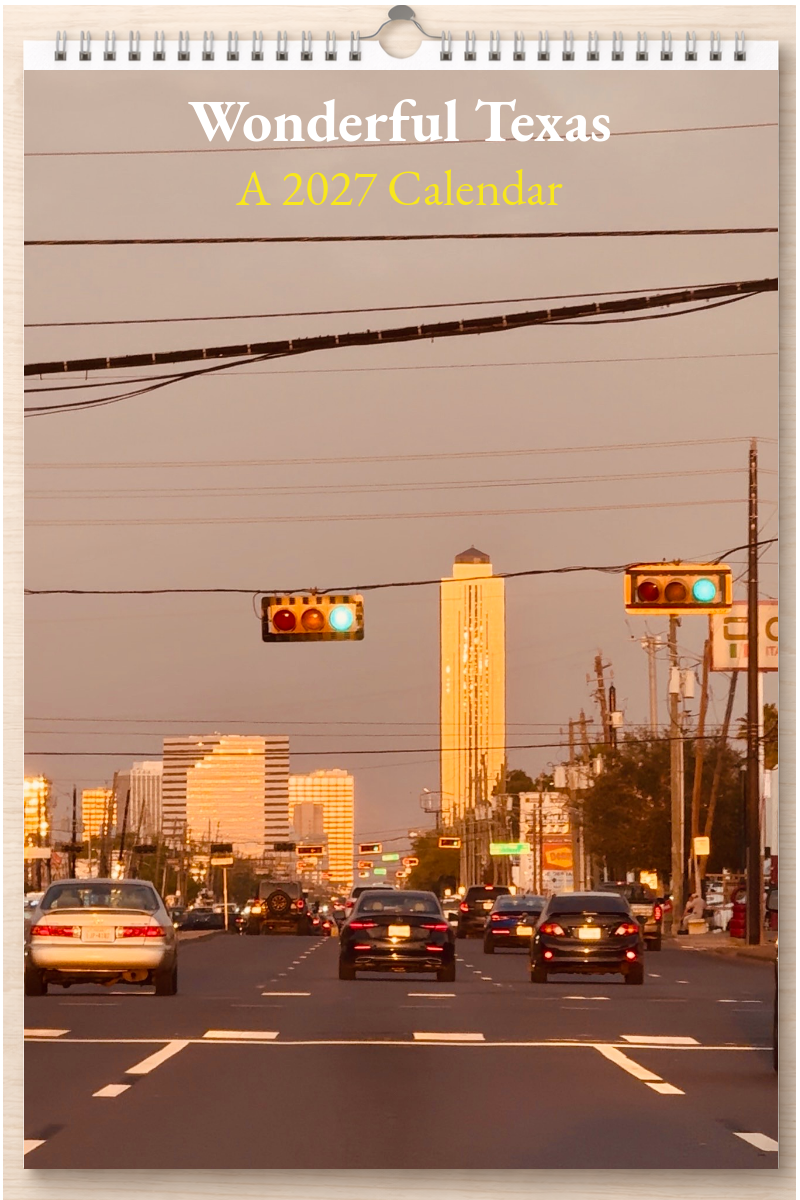 Wonderful Texas: A 2027 Calendar