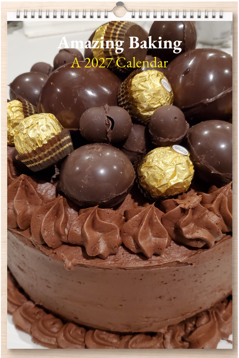 Amazing Baking: A 2027 Calendar