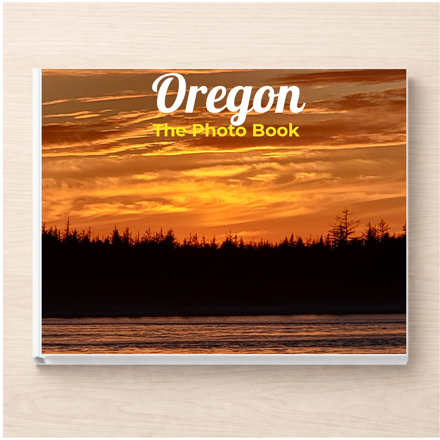 Oregon: The Photo Book