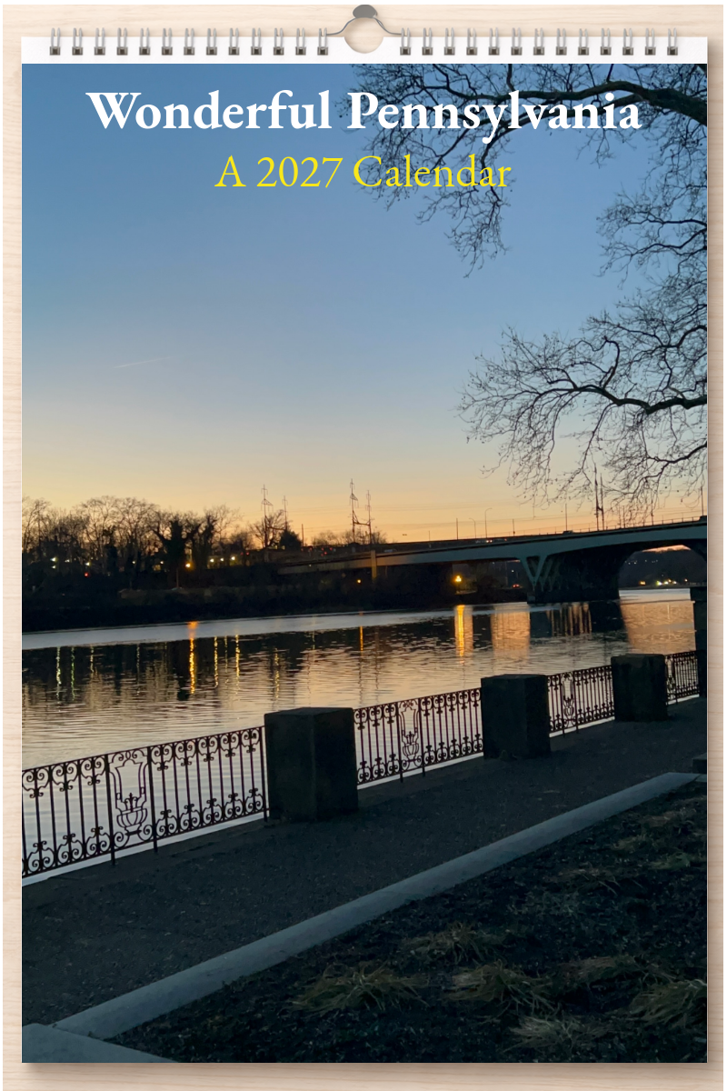 Wonderful Pennsylvania: A 2027 Calendar