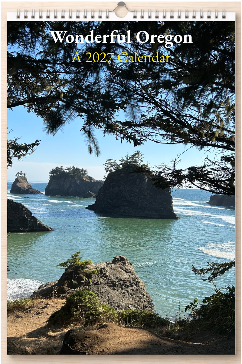 Wonderful Oregon: A 2027 Calendar