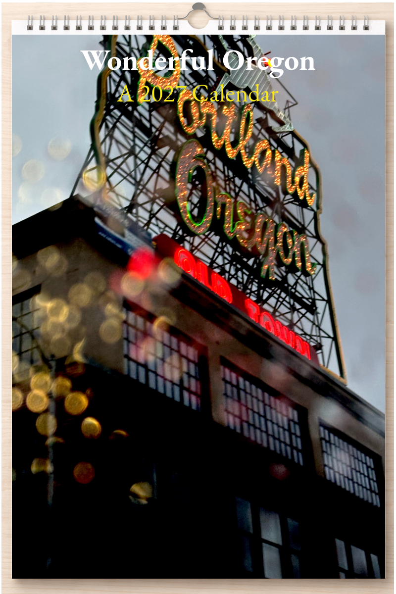 Wonderful Oregon: A 2027 Calendar