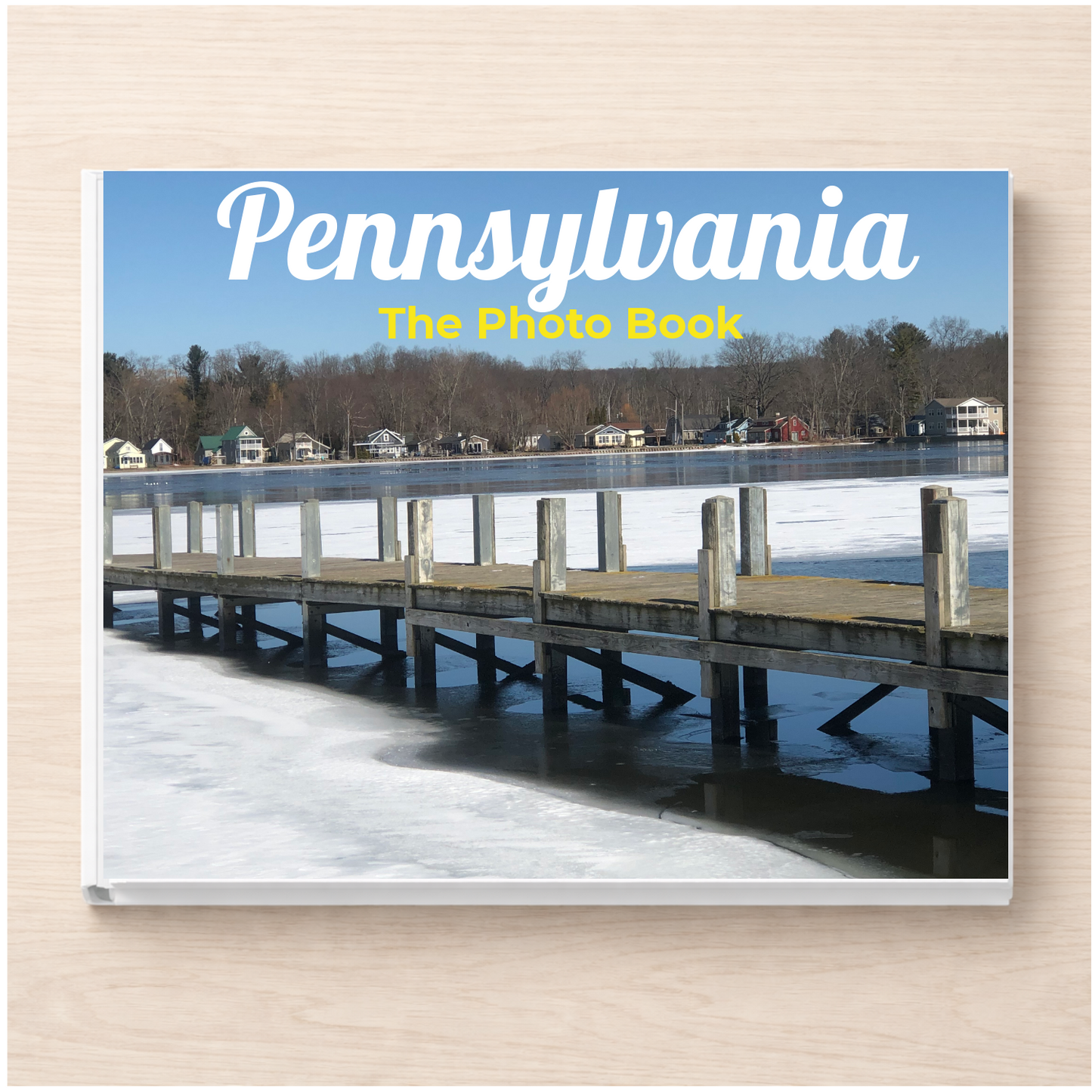 Pennsylvania: The Photo Book