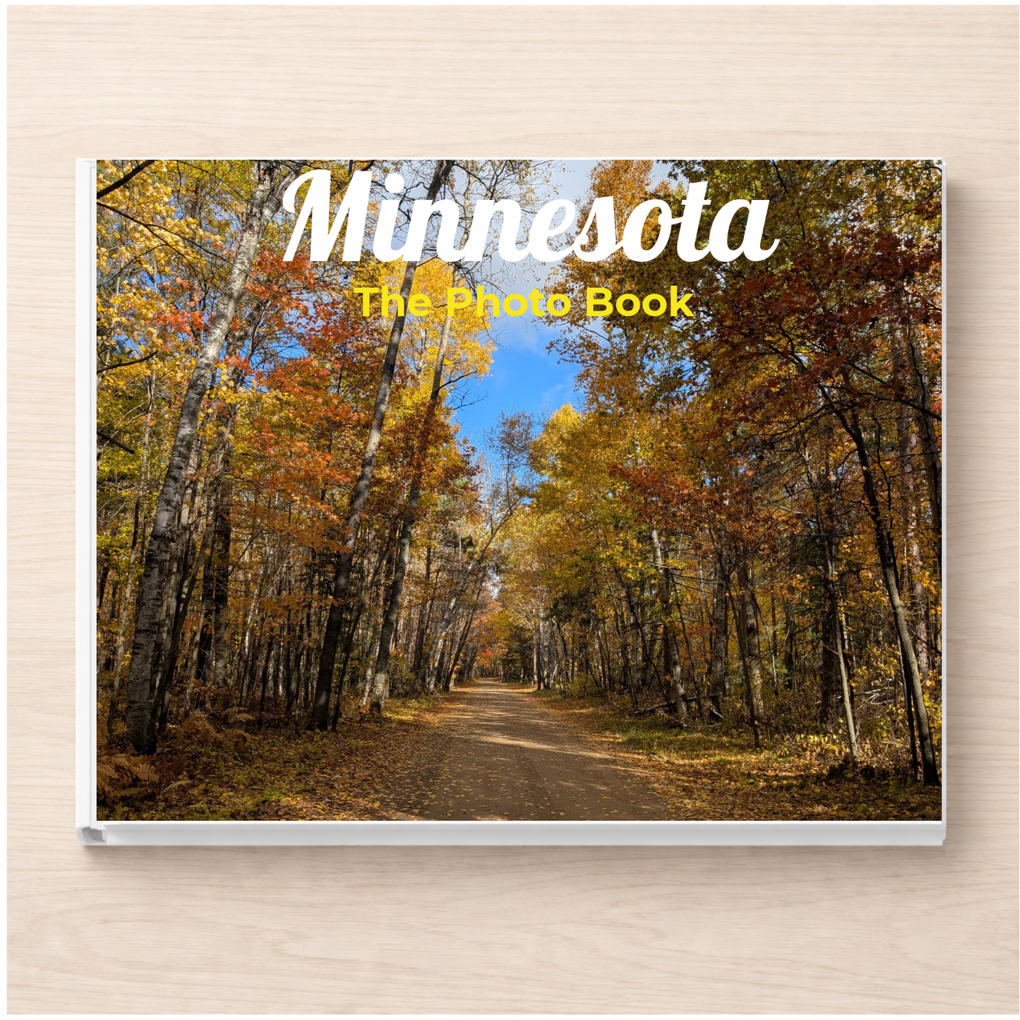 Minnesota: The Photo Book