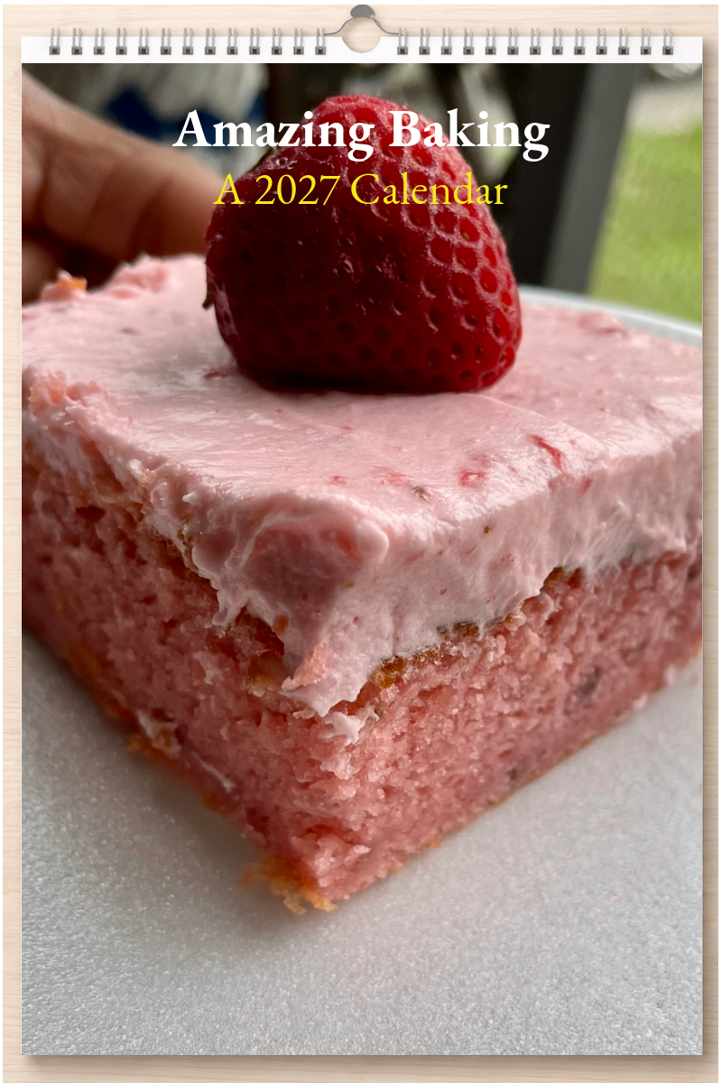 Amazing Baking: A 2027 Calendar