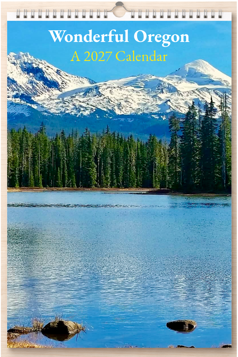 Wonderful Oregon: A 2027 Calendar